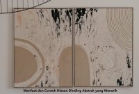 Manfaat dan Contoh Hiasan Dinding Abstrak yang Menarik