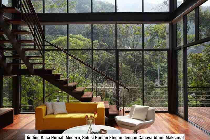Dinding Kaca Rumah Modern, Solusi Hunian Elegan dengan Cahaya Alami Maksimal
