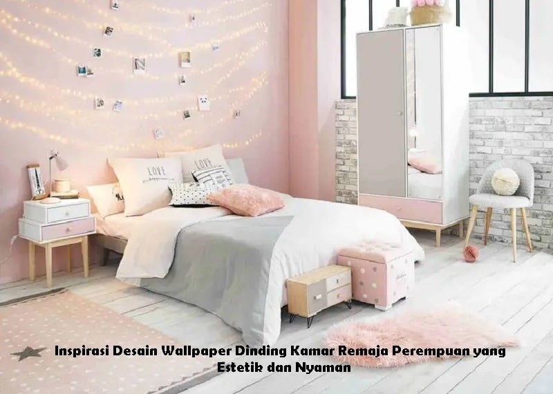 Inspirasi Desain Wallpaper Dinding Kamar Remaja Perempuan yang Estetik dan Nyaman